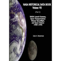 NASA Historical Data Book: Volume VII: NASA Launch Systems, Space Transportation/Human Spaceflight, and Space Science 1989-1998 (Part 2) - Paperback
