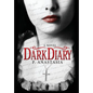Dark Diary - Hardcover