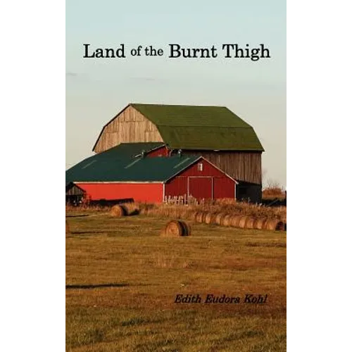 Land of the Burnt Thigh, (Illustrated) - Hardcover