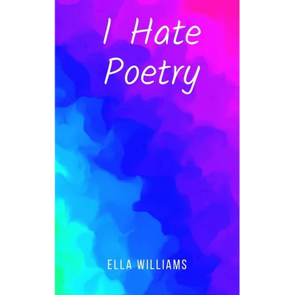 I Hate Poetry - Paperback