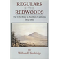 Regulars in the Redwoods: The U.S. Army in Northern California, 1852-1861 - Hardcover