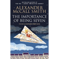 The Importance of Being Seven: 44 Scotland Street Series (6) - Paperback