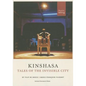 Kinshasa: Tales of the Invisible City - Paperback