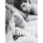 The Three of Us - Hardcover