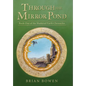 Through the Mirror Pond: Book One of the Shattered Earth Chronicles - Hardcover