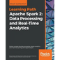 Apache Spark 2: Master complex big data processing, stream analytics, and machine learning with Apache Spark - Paperback