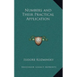 Numbers and Their Practical Application - Hardcover