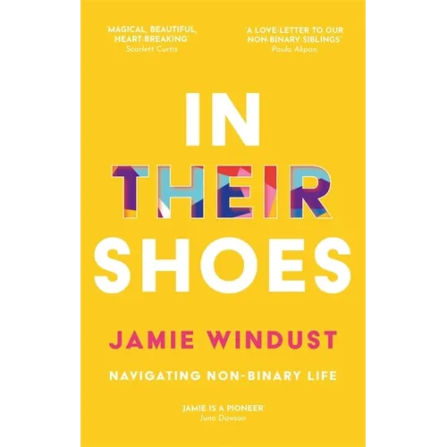 In Their Shoes: Navigating Non-Binary Life - Paperback
