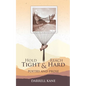 Hold Tight and Reach Hard - Paperback