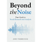 Beyond the Noise - Paperback