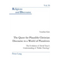 The Quest for Plausible Christian Discourse in a World of Pluralities: The Evolution of David Tracy's Understanding of 'Public Theology' - Paperback