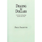 Digging for Dollars: American Archaeology and the New Deal - Paperback