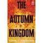 The Autumn Kingdom Vol. 1: Through the Blight - Paperback