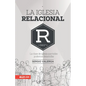 Iglesia Relacional - Paperback