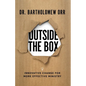 Outside the Box: Innovative Change for More Effective Ministry - Hardcover