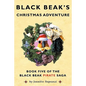 Black Beak's Christmas Adventure - Paperback