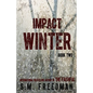 Impact Winter: Book Two - Paperback