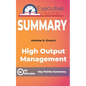 Summary: High Output Management: 45 Minutes - Key Points Summary/Refresher - Paperback
