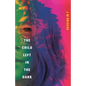 The Child Left In The Dark - Paperback