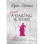 A Boldly Daring Scheme: A Regency Cozy - Hardcover