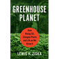 Greenhouse Planet: How Rising Co2 Changes Plants and Life as We Know It - Hardcover