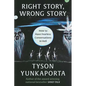 Right Story, Wrong Story: How to Have Fearless Conversations in Hell - Hardcover