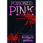 Poisoned Pink - Paperback