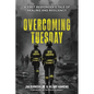 Overcoming Tuesday: A First Responder's Tale of Healing And Resiliency - Paperback