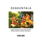 Shakuntala: English Translation of The Great Sanskrit Poet Mahakavi Kalidas's 'Abhijnan Shakuntalam - Hardcover