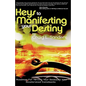 Keys to Manifesting Your Destiny - Hardcover