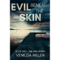 Evil Beneath The Skin - Paperback