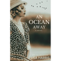 An Ocean Away - Paperback