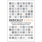 Radically Human: How New Technology Is Transforming Business and Shaping Our Future - Hardcover
