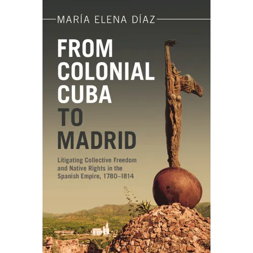 From Colonial Cuba to Madrid - Paperback