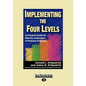 Implementing the Four Levels: A Practical Guide for Effective Evaluation of Training Programs (Easyread Large Edition) - Paperback