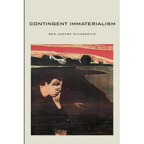 Contingent Immaterialism - Paperback