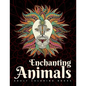 Adult Coloring Books: Enchanting Animals - Paperback