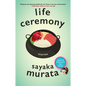 Life Ceremony: Stories - Hardcover