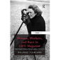 Women, Workers, and Race in LIFE Magazine: Hansel Mieth's Reform Photojournalism, 1934-1955 - Paperback