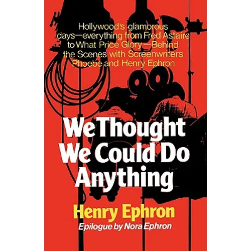 We Thought We Could Do Anything - Paperback