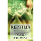 Reptilia: The Truth About The Serpent Race & Illuminati - Paperback