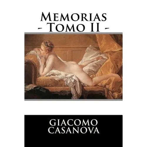 Memorias - Tomo II - - Paperback