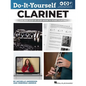 Do-It-Yourself Clarinet: The Best Step-By-Step Guide to Start Playing - Book with Online Audio and Instructional Videos - Paperback