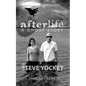 Afterlife: A Ghost Story - Paperback