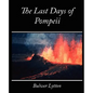The Last Days of Pompeii - Bulwer Lytton - Paperback