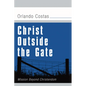 Christ Outside the Gate - Paperback