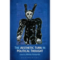 The Aesthetic Turn in Political Thought - Paperback