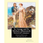 St. George and St. Michael, a novel, By George Macdonald (illustrated): This is a great historical romance set during the English Civil War. - Paperback
