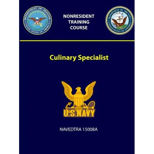 Culinary Specialist - NAVEDTRA 15008A - Paperback
