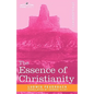 The Essence of Christianity - Hardcover